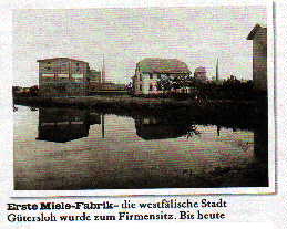 Die erste Miele-Fabrik - damals wie heute in Gütersloh!